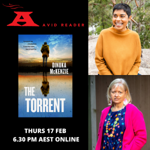Promo for the Torrent Avid Reader online event showing The Torrent book cover, and images of Cass Moriarty and Dinuka McKenzie